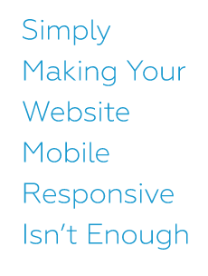 Mobile Responsive