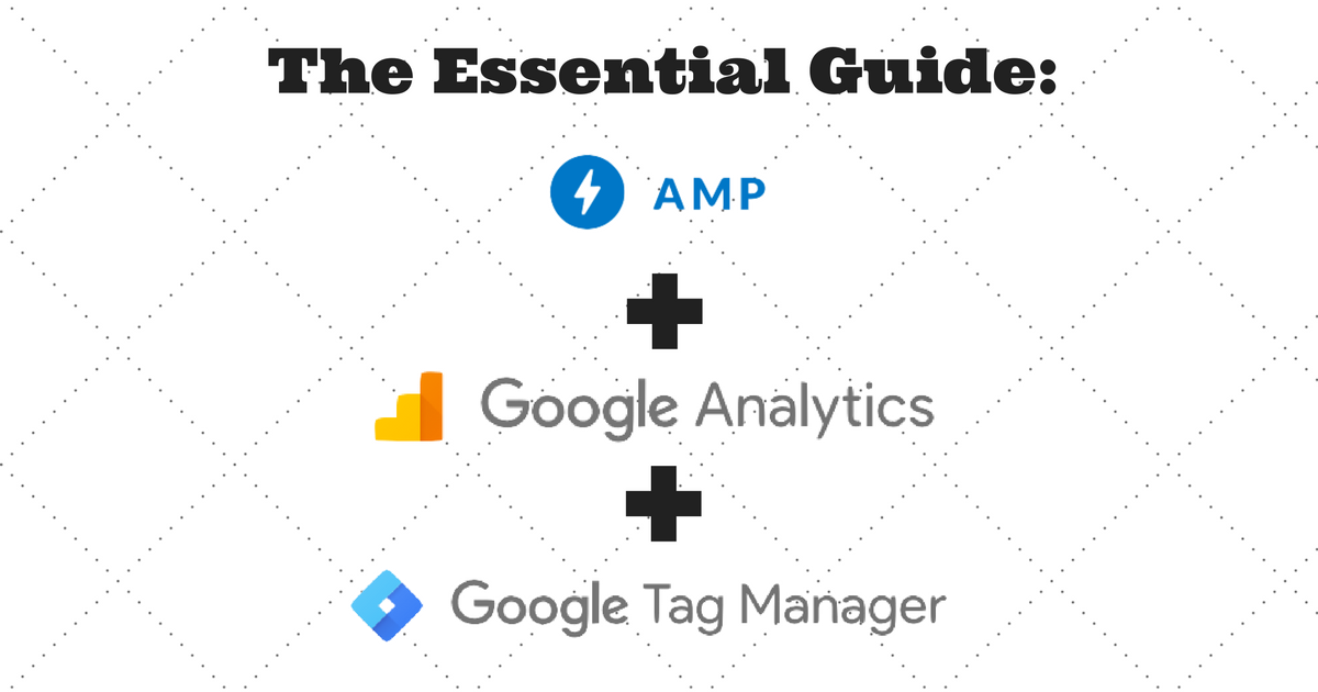 Ultimate Amp Analytics Google Tag Manager Guide 2023